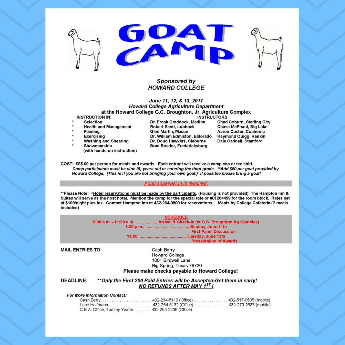 Lamb & Goat Camp hosted by Howard College in Big Spring, TX.  Only 200 entries are accepted.