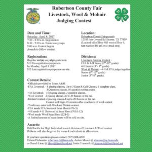 Roberston County will host a 2017 Robertson County Livestock, Wool & Mohair Judging Contest on April 8.  For specific details, please call 979-828-4270